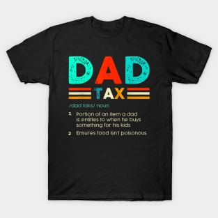 Dad Tax Definition Father'S Day Sarcastic Accountant T-Shirt